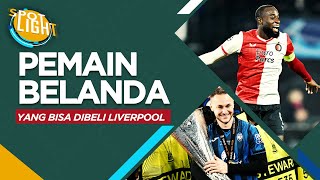 4 PEMAIN BELANDA YANG BISA MEMPERKUAT LIVERPOOL [upl. by Stanway]