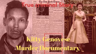 The Disturbing Kitty Genovese Case [upl. by Sidran626]