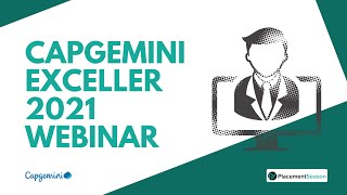 Capgemini Exceller 2021 Webinar  New Test Pattern Analysis  Capgemini Hiring Process [upl. by Nymsaj]