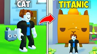 NOOB CAT TO TITANIC CHALLENGE IN PET SIMULATOR X [upl. by Niko]