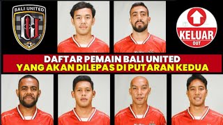 RESMI❗INILAH PEMAIN YANG AKAN DILEPAS BALI UNITED DI PUTARAN KEDUA  BALI UNITED HARI INI [upl. by Ellehcear]