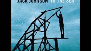 Turn Your Love  Jack Johnson [upl. by Einitsed508]