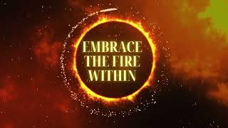 Embrace the Fire Within A Guided Meditation for Courage Confidence and Inner Clarity [upl. by Terrag]