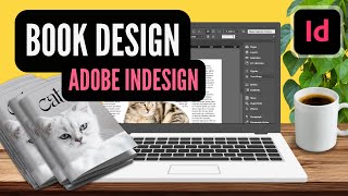 InDesign Tutorial  How to Create a Book for Beginners to Print amp Publish [upl. by Katheryn181]