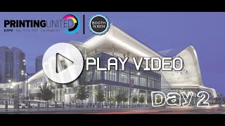 2024 Printing United Expo  Day 2 [upl. by Laurita129]