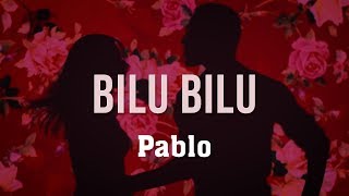 Pablo  Bilu Bilu Clipe Oficial [upl. by Fu]