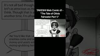 TAKESHI Web Comic 61  quotThe Tale of Olivia Fairwater Part 1quot anime comics cartoon manga comic [upl. by Bowden955]