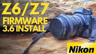 Nikon Z6 Firmware 36 Installation  Z7 Z6II Z7II [upl. by Kcirb]