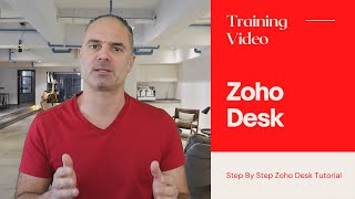 Zoho Desk 2021  Employee Training Tutorial [upl. by Alton]