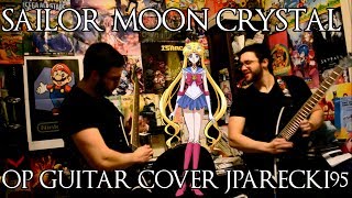 Sailor Moon Crystal OP Guitar Cover  quotMOON PRIDEquot Momoiro Clover Z amp Revo [upl. by Ru]