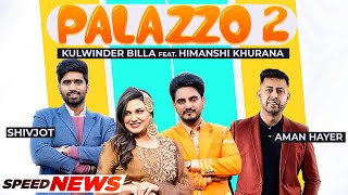 Palazzo 2 News  Kulwinder Billa  Shivjot  Himanshi Khurana  Aman Hayer  Latest Teasers 2021 [upl. by Elkcim456]