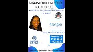 CONCURSO ITABORAÍ  AULA INAUGURAL REDAÇÃO  PROF ROSILEIDE PINTO [upl. by Revkah]