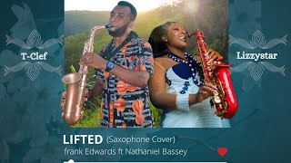 LIFT by Frank Edwards ft Nathaniel Bassey Saxophone Cover FrankEdwardsYouTube [upl. by Liesa]