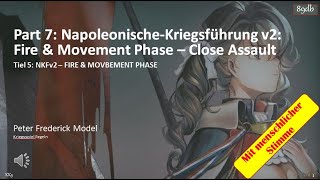 Part 7 NapoleonischeKriegsführung v2 Fire amp Movement Phase – Close Assault [upl. by Furgeson]