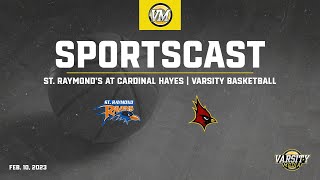 SPORTSCAST  St Raymonds vs Cardinal Hayes  Varsity Basketball  210 [upl. by Manfred306]