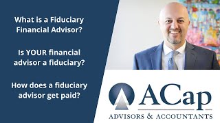 What is a Fiduciary Financial Advisor [upl. by Savdeep]