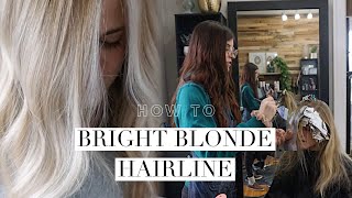 Bright Blonde Hairline  Hair Tutorial [upl. by Animar]