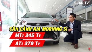 REVIEW quotSOIquot cận cảnh ưu nhược điểm xe KIA Morning Si 2019 [upl. by Og702]