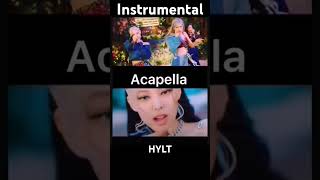 hylt acapella vs instrumental blackpink kpop blackpinkinyourarea edit [upl. by Elysia]