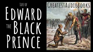 EDWARD THE BLACK PRINCE  FULL AudioBook 🎧📖  Greatest🌟AudioBooks [upl. by Yseulta]