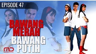 Bawang Merah Bawang Putih  2004  Episode 47 [upl. by Asiek]