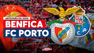 BENFICA x FC Porto  ANTEVISÃO J11 [upl. by Naitsirhc]