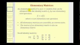 Elementary Matrices [upl. by Ameerak]