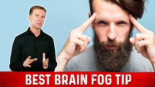 How to Get Rid of Brain Fog – Best Nutrition Tip by DrBerg [upl. by Annahtur360]