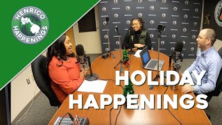 Henrico Happenings  Episode 47  Holiday Happenings [upl. by Lambart]