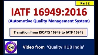 What is IATF 169492016 standard  Automotive Quality Management System –Part 2 [upl. by Ak455]