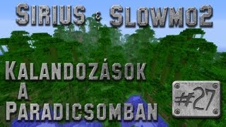 Minecraft Kalandozások a paradicsomban 27 [upl. by Barkley]