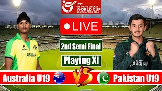 🔴Live Pakistan U19 Vs Australia U19 2nd Semi Final  Live Commentary amp Scores  U19 World Cup [upl. by Akamaozu]