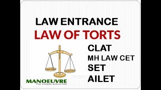 LAW OF TORTS  FOR MH LAWCET  CLAT  SET  AILET BY MANOEUVRE [upl. by Aiden920]