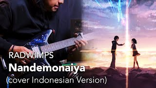 RADWIMPS  Nandemonaiya なんでもないや cover INDONESIAN VERSION ft Ardy Bolank [upl. by Mall]