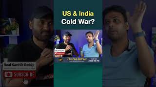 US and India relations are at low  Podcast with Mahadevas S Ujwal  Real Karthik Reddy  viral [upl. by Aihsekram765]