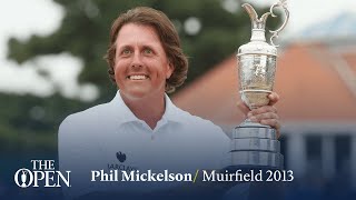 Phil Mickelson wins at Muirfield  The Open Official Film 2013 [upl. by Hersh]