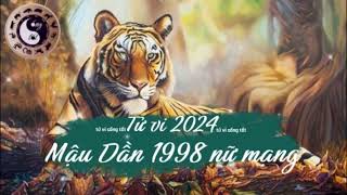 Tử vi tuổi Mậu Dần 1998 nữ mạng năm 2024 [upl. by Schlessinger]