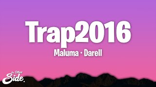 Maluma Darell  TRAP2016 [upl. by Schild]