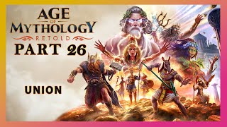 Age of Mythology Retold  Titan Campaign Gameplay Walkthrough Part 26  Union [upl. by Talbot]