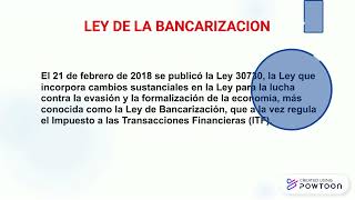 LEY DE LA BANCARIZACION [upl. by Ahsinelg]