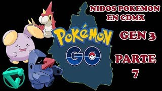 Nidos POKEMON GO CDMX 3 Gen 24 de Enero Parte 7  Mexico DF [upl. by Yesiad99]