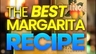 The Best Margarita Recipe [upl. by Wye516]