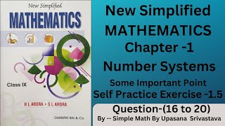 Class 9  Math  Number System  Self Practice Exercise 15  Question 16 to 20  RL Arora [upl. by Ailugram]