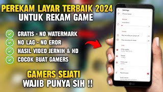 APLIKASI PEREKAM LAYAR TERBAIK 2024 UNTUK REKAM GAME❗No WatermarkKualitas JernihBisa Onmic Di Game [upl. by Meneau]