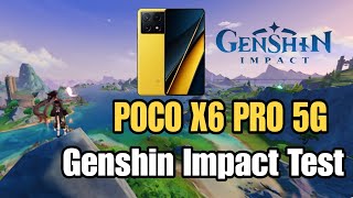 Poco X6 Pro 5G Genshin Impact Test for 20 Minutes  Highest Graphics  No Phone Cooler  60 Fps [upl. by Aicarg]