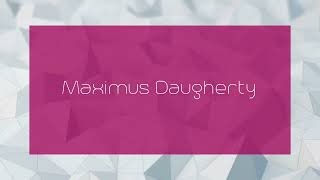 Maximus Daugherty  appearance [upl. by Anal702]