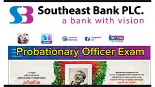 Southeast Bank PLC Probationary Officer online exam question [upl. by Bradley]