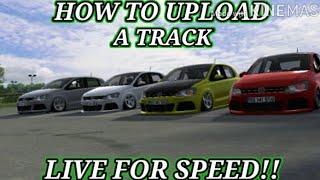 HOW TO UPLOAD A TRACK IN LFS [upl. by Kcirdorb946]