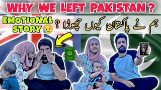 Why We LEFT PAKISTAN 🇵🇰 5 Reasons  Emotional Story 😭 Life Update  BaBa Fun RRC  Ramish Ch Vlogs [upl. by Ulphiah]