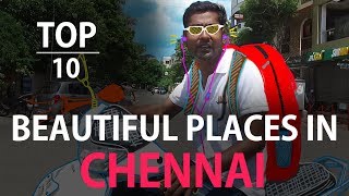 TOP 10 beautiful places in chennai  Ft Varun  Countdown  Madras Central [upl. by Eusebio946]